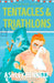 Tentacles & Triathlons by Ashley Bennett