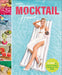 Mocktail Hour: 70 Sips for Anytime Delights and Hangover-Free Nights by Callie Gullickson