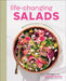Life-Changing Salads by Author Danielle Brown