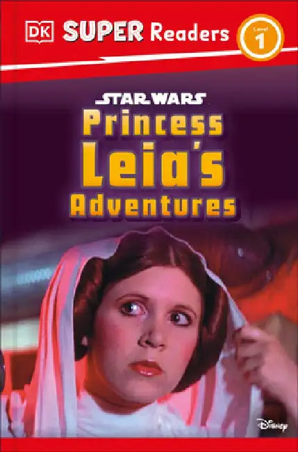 DK Super Readers Level 1 Star Wars Princess Leia's Adventures by DK