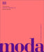 Moda (Fashion): La Historia Visual Definitva by Dk