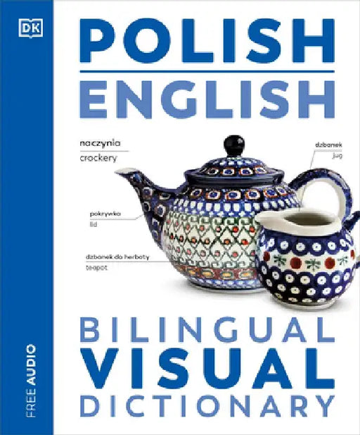 Polish - English Bilingual Visual Dictionary by DK