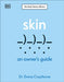 Skin: An Owner's Guide by Emma Craythorne