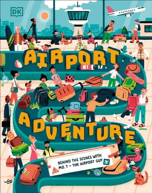 Airport Adventure: With Mo T - The Airport Guy by Mohammad Taher, Michael Parkin