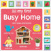 My First Busy Home: Let's Look and Learn! by Dk