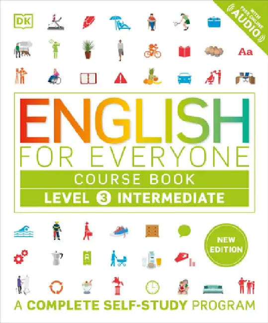 English for Everyone Course Book Level 3 Intermediate: A Complete Self-Study Program by DK