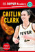DK Super Readers Level 3 Caitlin Clark by DK