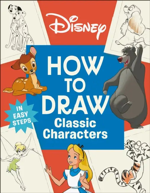 Disney How to Draw Classic Characters by Dk
