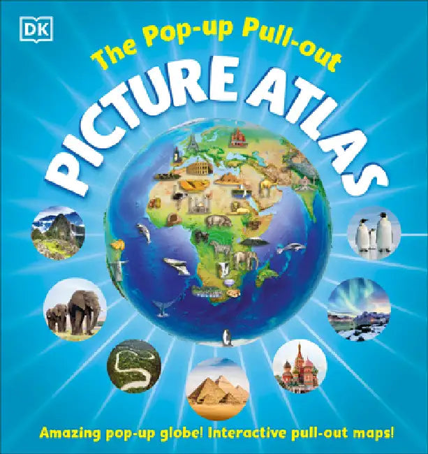 The Pop-Up Pull-Out Picture Atlas by DK