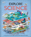 Explore: Science: A Visual Journey Through Our World by DK