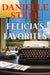Felicia's Favorites by Danielle Steel