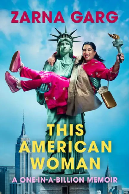 This American Woman by Zarna Garg