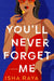 You'll Never Forget Me by Isha Raya