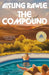 The Compound by Aisling Rawle