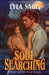 Soul Searching: A Sweetwater Peak Novel by Lyla Sage