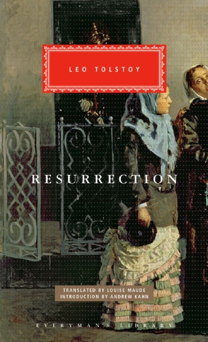Resurrection: Introduction by Andrew Kahn by Leo Tolstoy