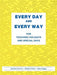 Every Day and Every Way: For Teaching Holidays and Special Days by Abraham Resnick