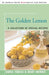 The Golden Lemon: A Collection of Special Recipes by Doris Tobias