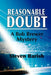 Reasonable Doubt: A Bob Brewer Mystery by Steven Barish
