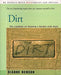 Dirt: The Lowdown on Growing a Garden with Style by Dianne S. Benson