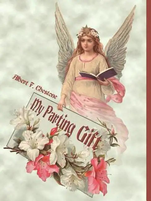 My Parting Gift by Albert F. Chestone