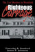 Righteous Carnage: The List Murders in Westfield by Timothy B. Benford