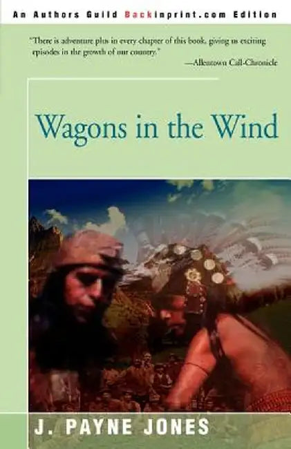 Wagons in the Wind by Jack Payne Jones