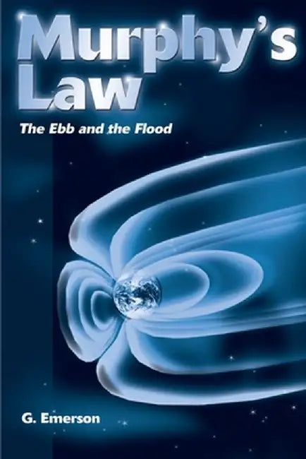 Murphy's Law: The Ebb and the Flood by George Emerson
