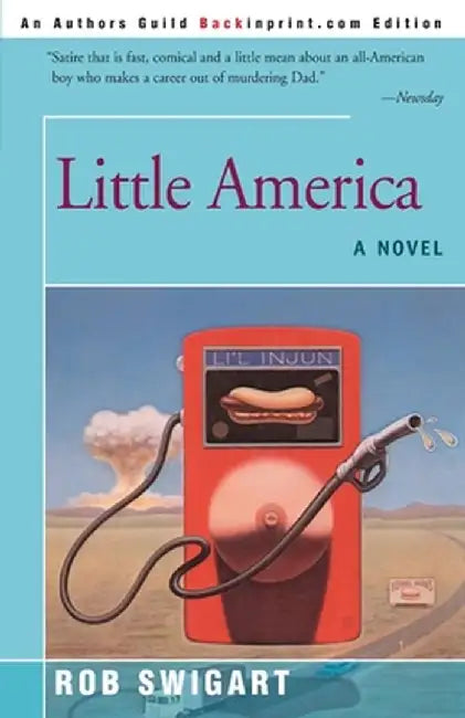 Little America by Rob Swigart