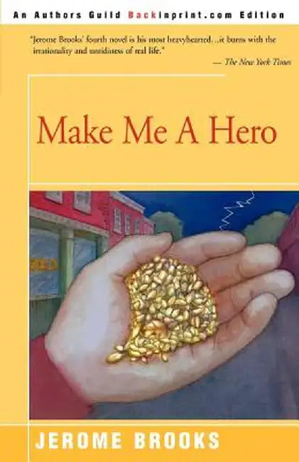 Make Me a Hero by Jerome Brooks