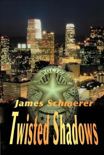 Twisted Shadows by James Schmerer