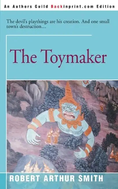 The Toymaker by Robert Arthur Smith