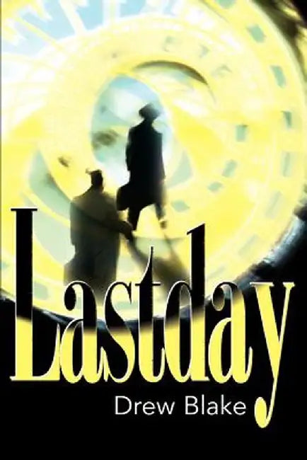 Lastday by Drew Blake