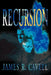 Recursion by James R. Cavell