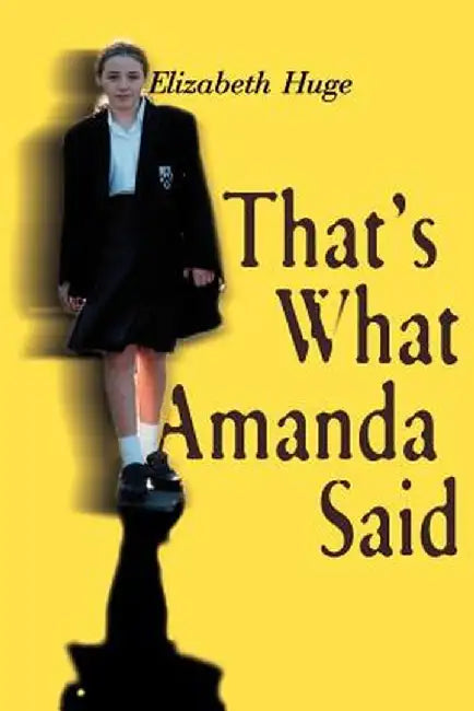 That's What Amanda Said by Elizabeth Huge