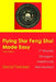 Flying Star Feng Shui Made Easy by David Twicken