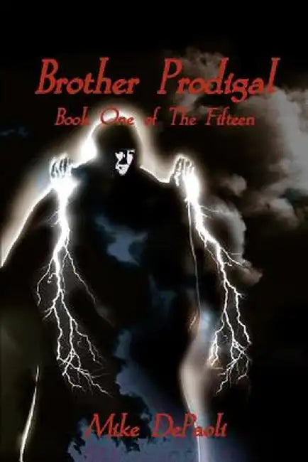 Brother Prodigal by Mike DePaoli