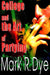 College and the Art of Partying by Mark R. Dye