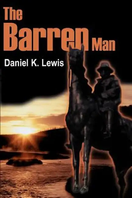 The Barren Man by Daniel K. Lewis