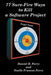 77 Sure-Fire Ways to Kill a Software Project: Destructive Tactics That Cause Budget Overruns, Late Deliveries, and Massive Personnel Turnover by Daniel D. Ferry
