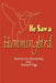 He Saw a Hummingbird by Norma Lee Browning