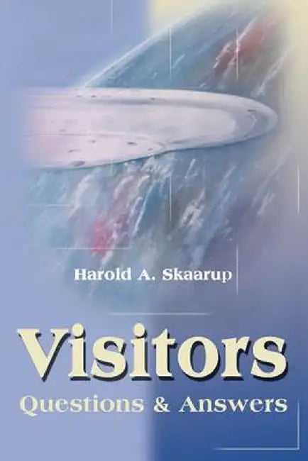 Visitors: Questions & Answers by Harold A. Skaarup