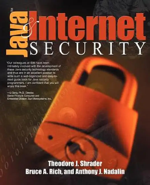 Java and Internet Security by Theodore Shrader