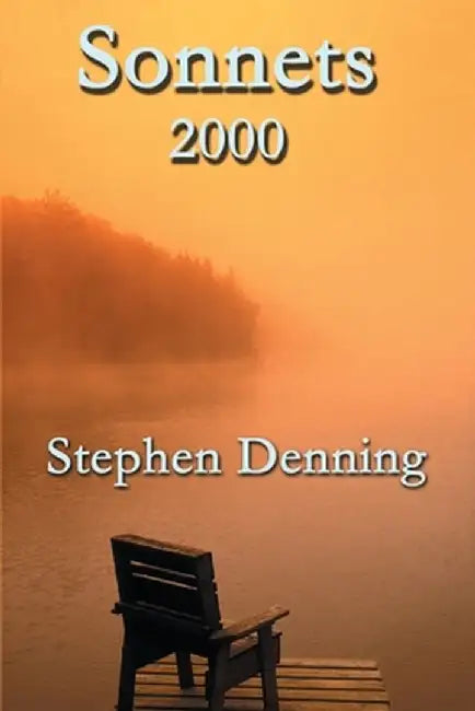 Sonnets 2000 by Stephen Denning