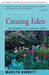 Creating Eden: The Garden as a Healing Space by Marilyn Barrett