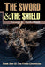 The Sword and the Shield by George C. Retherford