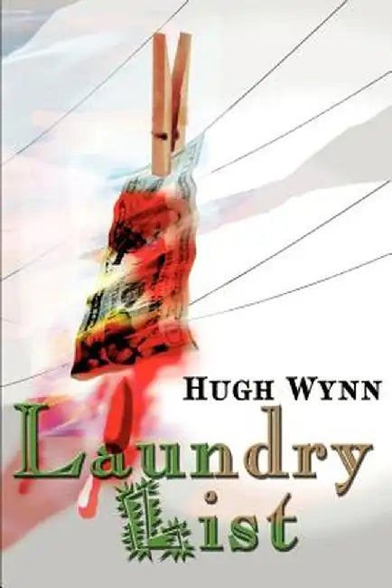 Laundry List by Hugh Frazier Wynn