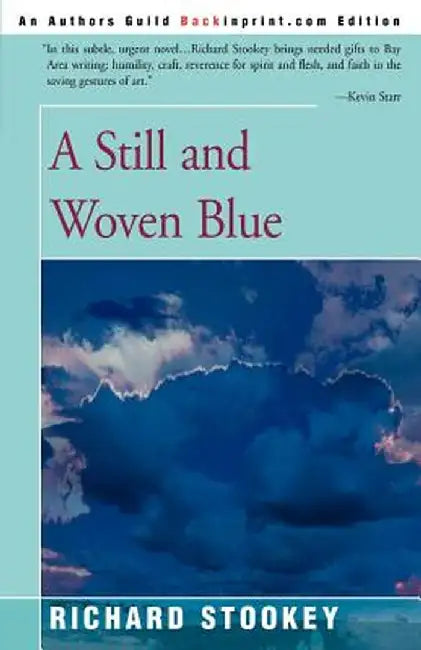 A Still and Woven Blue by Richard Stookey