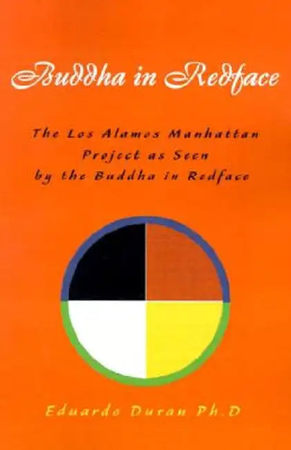 Buddha in Redface by Eduardo Duran
