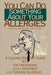 You Can Do Something about Your Allergies: A Leading Doctor's Guide to Allergy Prevention and Treatment by Nelson L. Novick